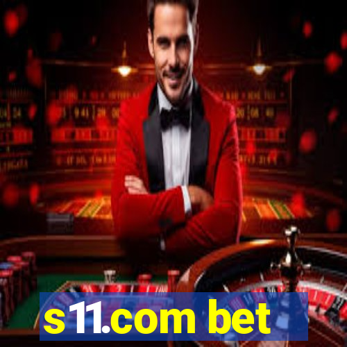 s11.com bet
